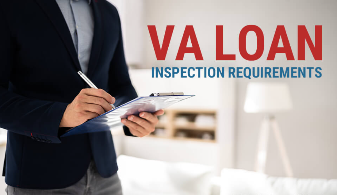 VA Loan Inspection Requirements